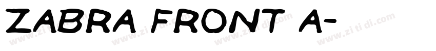 ZABRA FRONT A字体转换